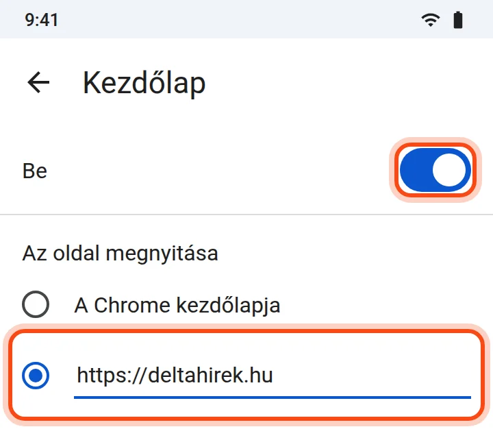 A Chrome Kezdőlap beállítása Androidon: bekapcsolva, egyéni címként a https://deltahirek.hu.