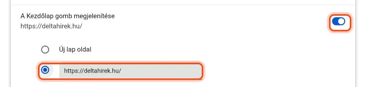 A Chrome Megjelenés beállítása: bekapcsolt Kezdőlap gomb, egyéni címként a https://deltahirek.hu.